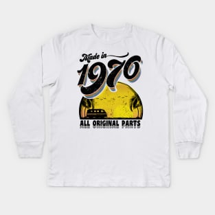 Made in 1970 All Original Parts Kids Long Sleeve T-Shirt